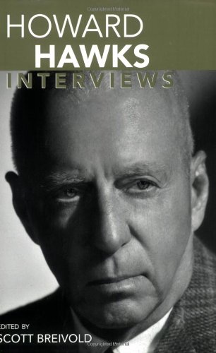 Howard Hawks Interviews  2006 9781578068333 Front Cover