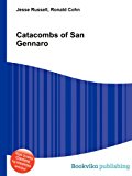 Catacombs of San Gennaro  N/A 9785512244333 Front Cover
