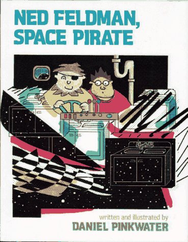 Ned Feldman, Space Pirate  N/A 9780027746334 Front Cover