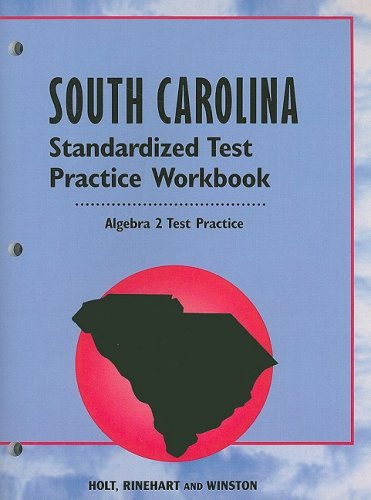 Standard Test Practice Workbook : South Carolina Edition - Algebra 3rd 9780030690334 Front Cover