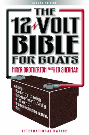 12-Volt Bible for Boats  2nd 2003 9780071392334 Front Cover
