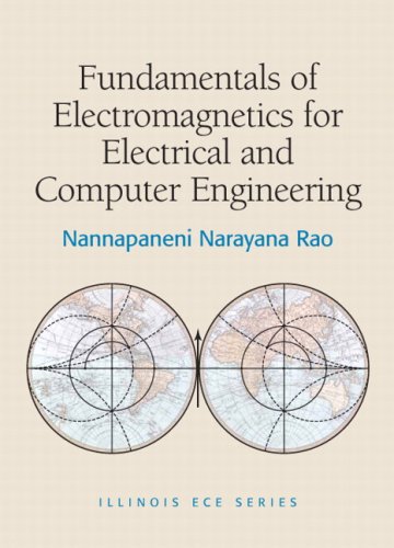 Fundamentals of Electromagnetics for Electrical and Computer Engineering   2009 9780136013334 Front Cover