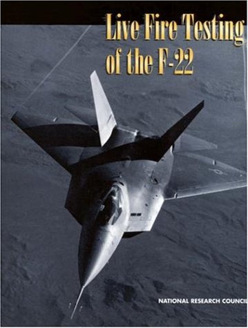 Live Fire Testing of the F-22   1995 9780309053334 Front Cover