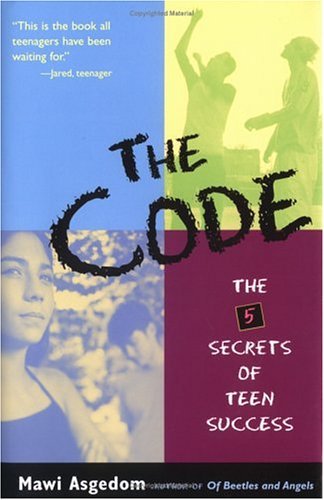 Code The 5 Secrets of Teen Success  2003 9780316826334 Front Cover