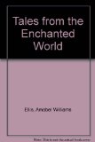 Tales from the Enchanted World N/A 9780316941334 Front Cover