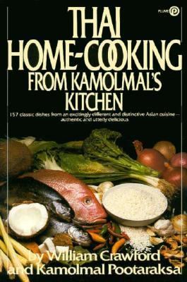 Thai Home-Cooking from Kamolmal's Kitchen  N/A 9780452261334 Front Cover
