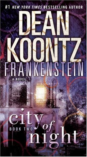 Frankenstein: City of Night A Novel N/A 9780553593334 Front Cover