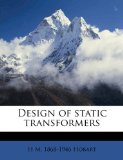 Design of Static Transformers N/A 9781177628334 Front Cover