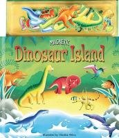 Dinosaur Island - Magnetic Book:  2010 9781849561334 Front Cover