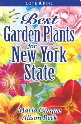 Best Garden Plants for New York State   2007 (Revised) 9789768200334 Front Cover