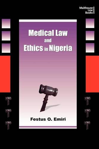 Medical Law and Ethics in Nigeria   2012 9789788422334 Front Cover