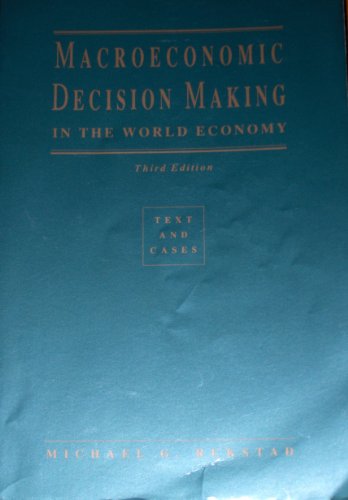 Macroeconomic Decision Making in the World Economy  3rd 1992 9780030747335 Front Cover