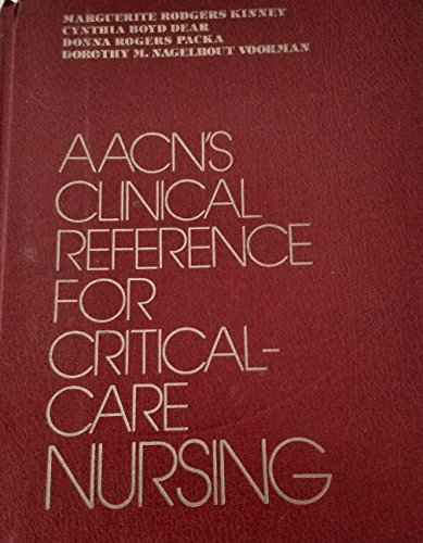 AACN's Reference for Critical Care Nursing N/A 9780070011335 Front Cover