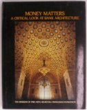 Money Matters : A Critical Look at the History of Bank Architecture N/A 9780070305335 Front Cover