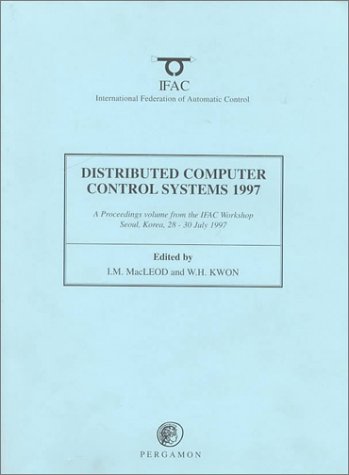 Distributed Computer Control Systems 1997   1998 9780080429335 Front Cover