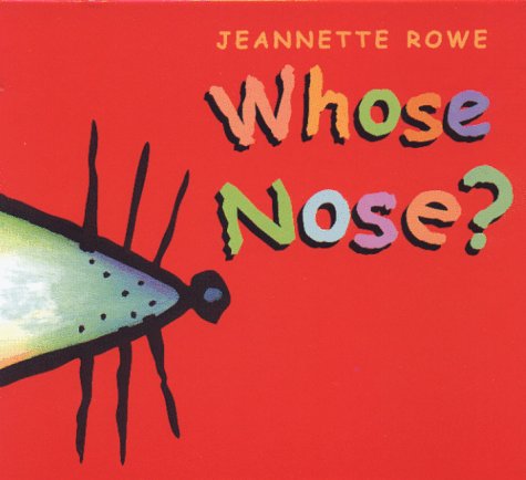 Whose Nose?  N/A 9780316759335 Front Cover