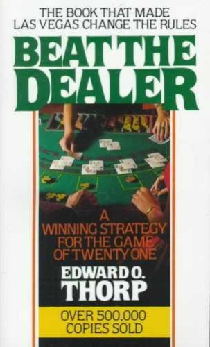 Beat the Dealer : A Winning Strategy for the Game of Twenty-One Revised  9780394416335 Front Cover