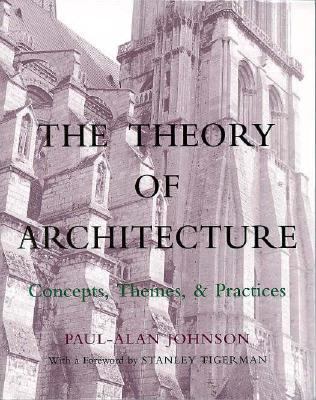 Theory of Architecture Concepts Themes and Practices  1994 9780471285335 Front Cover