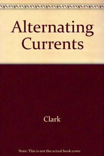 Alternating Currents   2006 9780618150335 Front Cover
