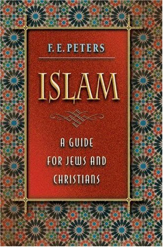 Islam A Guide for Jews and Christians  2003 9780691122335 Front Cover