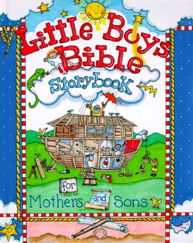 Little Boys Bible Storybook for Mothers and Sons   1999 9780801044335 Front Cover