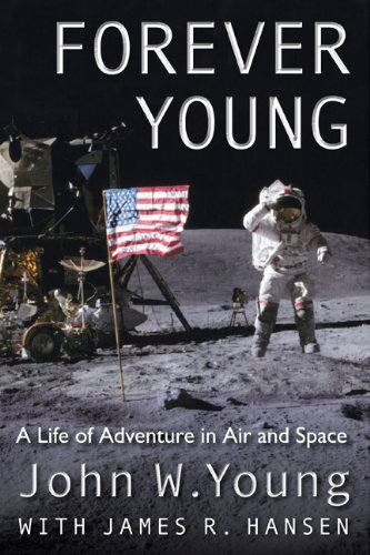 Forever Young A Life of Adventure in Air and Space N/A 9780813049335 Front Cover
