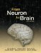From Neuron to Brain 5e + Neurons in Action 2:  2011 9780878936335 Front Cover