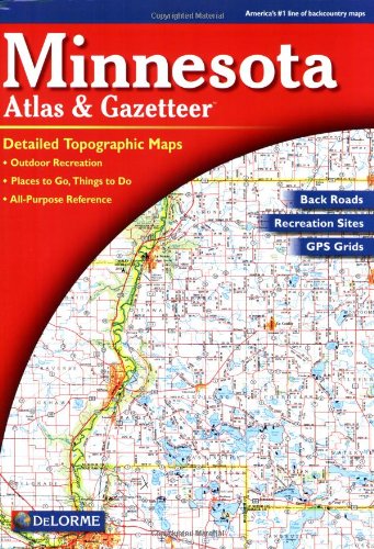 Minnesota Atlas and Gazetteer 3rd 2001 9780899333335 Front Cover