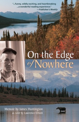 On the Edge of Nowhere   2002 9780970849335 Front Cover