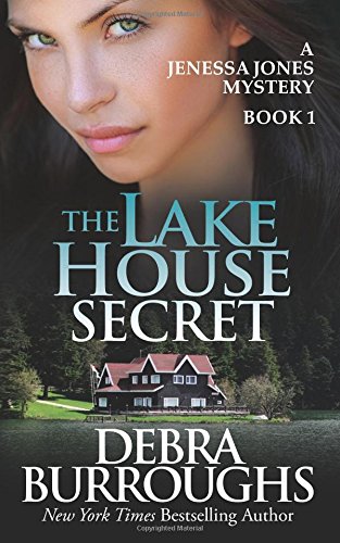 Lake House Secret A Jenessa Jones Mystery, Book 1 N/A 9781502526335 Front Cover