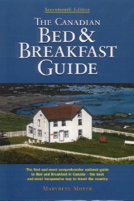 Canadian Bed and Breakfast Guide  17th 2004 9781550413335 Front Cover