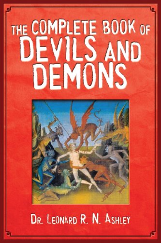 Complete Book of Devils and Demons   2011 9781616083335 Front Cover