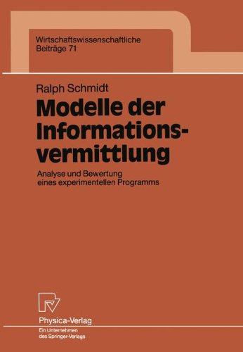 Modelle der Informationsvermittlung Analyse und Bewertung Eines Experimentellen Programms  1992 9783790806335 Front Cover