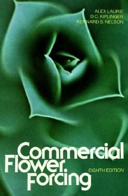 Commercial Flower Forcing 8th 1979 9780070366336 Front Cover