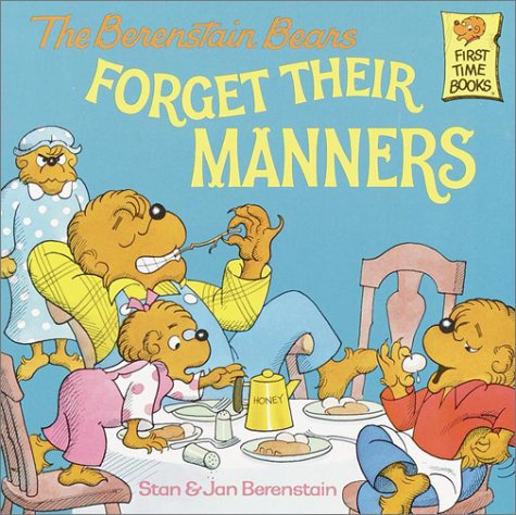 Berenstain Bears Forget Their Manners   1985 9780394873336 Front Cover