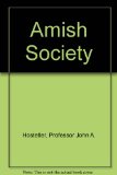 Amish Society 3rd 1980 9780801823336 Front Cover