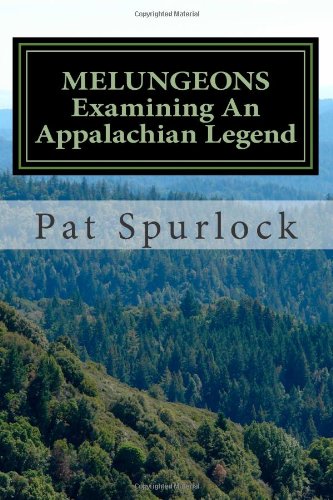Melungeons: Examining an Appalachian Legend  N/A 9781479249336 Front Cover