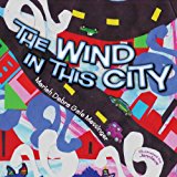 Wind in This City  N/A 9781482685336 Front Cover