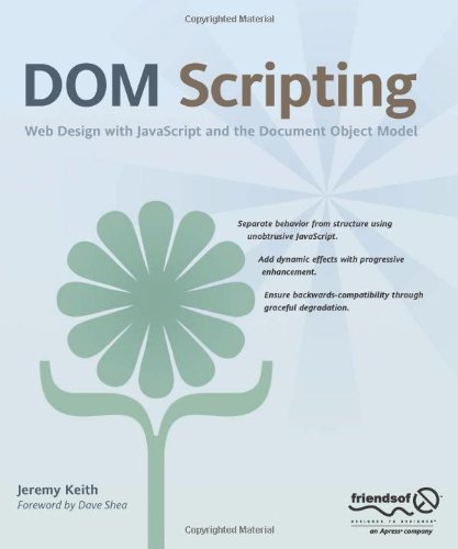 DOM Scripting Web Design with Javascript and the Document Object Model  2005 9781590595336 Front Cover