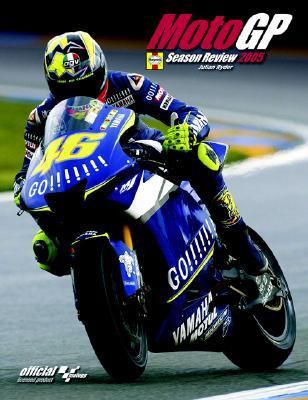 Official MotoGP Season Review   2005 9781844252336 Front Cover
