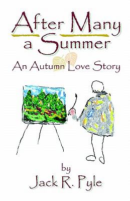 After Many a Summer : An Autumn Love Story  1999 9781887905336 Front Cover
