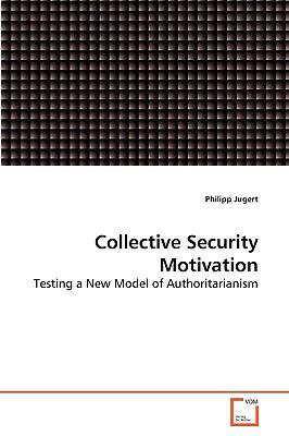 Collective Security Motivation N/A 9783639263336 Front Cover