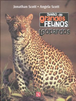 Diario de Grandes Felinos - Leopardos  2006 9789681680336 Front Cover