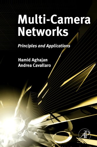 Multi-Camera Networks Principles and Applications  2009 9780123746337 Front Cover