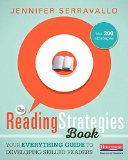Reading Strategies Book Your Everything Guide to Developing Skilled Readers 1st 2015 9780325074337 Front Cover
