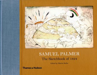Samuel Palmer The Sketchbook Of 1824  2007 (Revised) 9780500093337 Front Cover