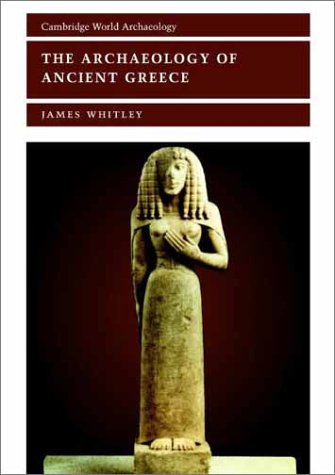 Archaeology of Ancient Greece   2001 9780521627337 Front Cover