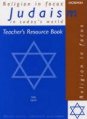 Judaism in Today's World: Teacher's Resource  2002 9780719574337 Front Cover