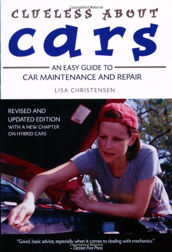 About Cars An Easy Guide to Car Maintenance and Repair  2007 (Revised) 9781554073337 Front Cover