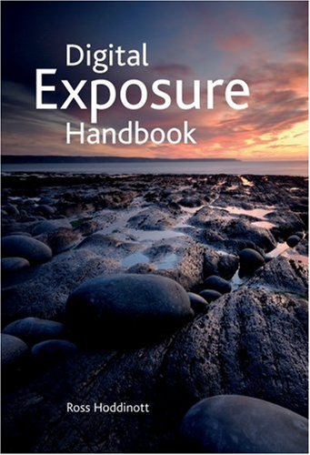 Digital Exposure Handbook   2008 9781861085337 Front Cover